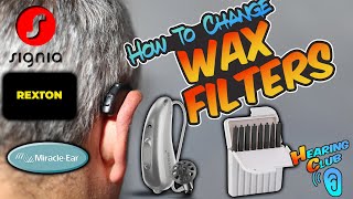 How To Change Rexton Signia amp Miracle Ear Wax Filters [upl. by Blisse404]