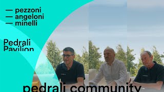 The voices of the Pedrali Community Domenico Pezzoni Dario Angeloni and Umberto Minelli [upl. by Halludba]