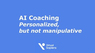 AI Coaching  Personalized but not manipulative [upl. by Arlo]