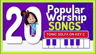 20 Best Worship Songs Tonic Solfa [upl. by Mcclary]