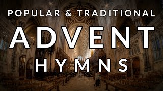 🎵 Traditional and Popular HYMNS for ADVENT [upl. by Eralc]