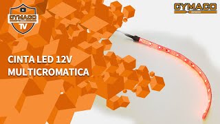 CYMACO NOVEDADES  Iluminacion Led  Cinta 12v multicromatica LD4MS1240 [upl. by Anekahs]