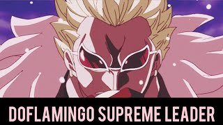 Doflamingo AMV  A New Supreme Leader [upl. by Amo]