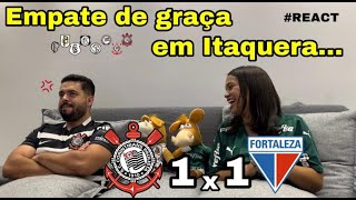 REACT REAÇÕES CORINTHIANS x FORTALEZA [upl. by Araf]