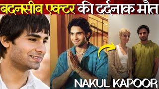 Nakul kapoor Untold Story Revealed  आज होते सुपरस्टार बस ये गलती न की होती तो  Bollywood Ka Dum [upl. by Kcirdorb]