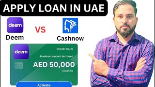 Cashnow loan app in uae 2024 compare loan deem vs cashnow [upl. by Nylecaj535]