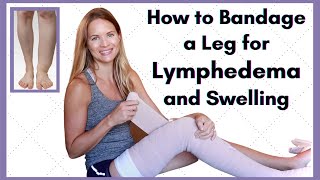 Lymphedema Wrapping for a Leg  SelfCompression Bandaging for Lymphedema and Swelling Treatment [upl. by Grayson]