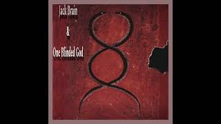 Jack Brain amp One Blinded God  Fable [upl. by Dahraf]