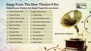 Old Hindi Film Songs by K L Saigal amp Pankaj Kumar Mullick  Songs From The New Theatres’ Era [upl. by Hazel]