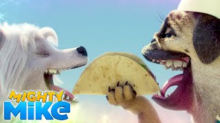 MIGHTY MIKE 🐶 Wacky Tacos 🌮 Episode 03  Full Episode  Cartoon Animation for Kids [upl. by Behlke]