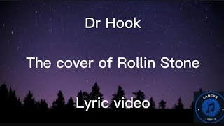 Dr Hook  The cover of Rollin Stones [upl. by Anidem451]