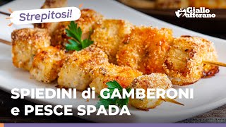 SPIEDINI di PESCE SPADA e GAMBERONI gratinati saporiti facilissimi 😋🍢🦐 [upl. by Latrena]