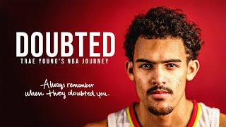 DOUBTED III  Trae Young Motivational MiniMovie [upl. by Akcirre]