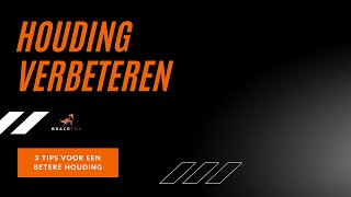 Houding Verbeteren 3 Tips voor een rechte houding [upl. by Doy]