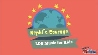 Nephis Courage LDS Music for Kids [upl. by Khanna]