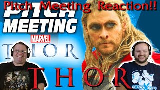 Thor PITCH MEETING  FULL REACTION [upl. by Aleunamme]