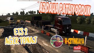 ETS 2  AĞIR TONAJA DEVAM  YOL ÇALIŞMASI [upl. by Keese]