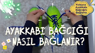 Bağcık Nasıl Bağlanır  Ayakkabı [upl. by Ennael]