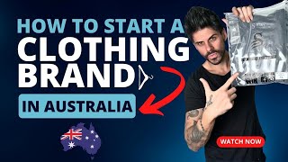 How to Start a Custom Clothing Brand Australia 4 Killer Approaches to Get Started Today [upl. by Nyrok]