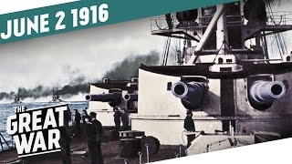 The Battle of Jutland  Royal Navy vs German Imperial Navy I THE GREAT WAR Week 97 [upl. by Graehl]