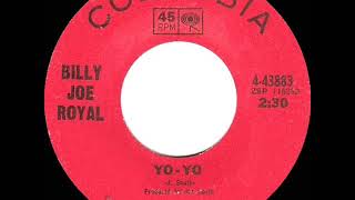 1st RECORDING OF YoYo  Billy Joe Royal 1966 [upl. by Nemraciram]