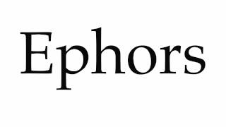 How to Pronounce Ephors [upl. by Schilit]