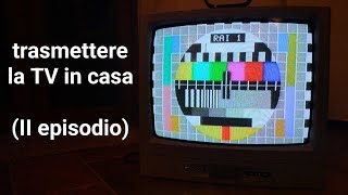 il metodo definitivo per trasmettere la Televisione analogica un casa [upl. by Love]