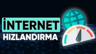 İnternet Hızlandırma Nasıl Yapılır  2024 [upl. by Yekram791]