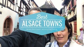 Best Alsace Towns to Visit on a Road Trip  Alsace Travel Guide [upl. by Neerol]