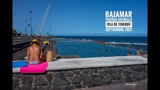 Piscinas Naturales de Bajamar Isla de Tenerife Septiembre 2021 [upl. by Lorsung516]