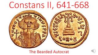 Constans II the Bearded 641668 [upl. by Attenohs]