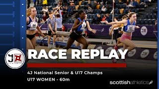 RACE REPLAY  4J National Senior amp U17 Champs  U17 Womens 60m [upl. by Isoj364]