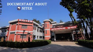 Documentary about NITER  National Institute of Textile Engineering and Research  Campus Review [upl. by Jessamine]