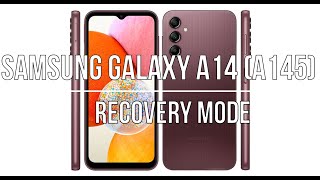 Samsung Galaxy A14 A145 Recovery mode [upl. by Atsirhc392]