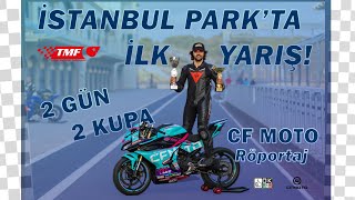 12 YIL ARADAN SONRA İSTANBUL PARKTA İLK YARIŞ cfmoto 450sr [upl. by Amitie616]