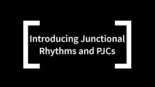 Introducing Junctional Rhythms [upl. by Gokey955]