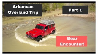 Arkansas Overland Trip Part 1 [upl. by Illa907]