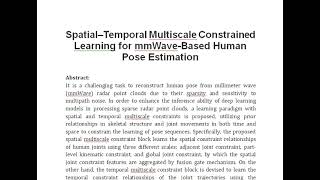 Spatial–Temporal Multiscale Constrained Learning for mmWave Based Human Pose Estimation [upl. by Asilehs686]