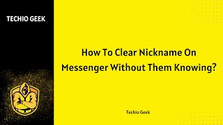 How To Clear Nickname On Messenger Without Them Knowing [upl. by Sybil]