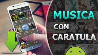 Increible App Para DESCARGAR MUSICA Con CARATULA y En La Mejor Calidad En Android 2017 [upl. by Subocaj]