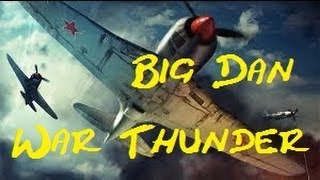 War Thunder with Big Dan Touchpad Rules [upl. by Ferreby]