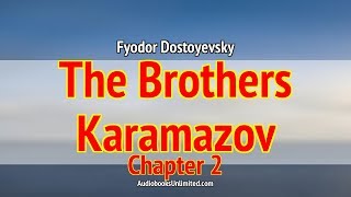 The Brothers Karamazov Audiobook Chapter 2 [upl. by Adnim]