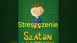 Streszczenie Szatan z Siódmej Klasy na 100 [upl. by Rednazxela]