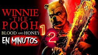 WINNIE THE POOH Blood and Honey 1 y 2 Resumen EN MINUTOS [upl. by Nnaeitak]