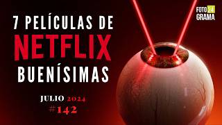 ¿No sabes qué ver 7 Buenas PELÍCULAS en NETFLIX  Fotograma 24 con David Arce [upl. by Bussey]