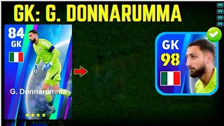 How to train G Donnarumma mex level up ⬆️ 98 🔥 efootball 2024 [upl. by Sammie313]