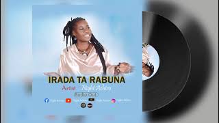 Irada ta Rabuna official audio 2023 Night Achiro [upl. by Reece]