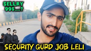 Halat Ke Wajha Se Security Gurd Ki Job Leli [upl. by Magdalena]