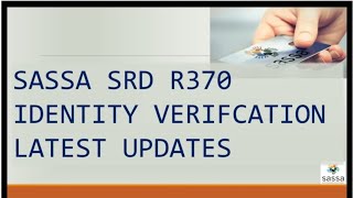 SASSA SRD R370 Grant Identity Verification Latest Updates  Use New Smart ID [upl. by Jill]