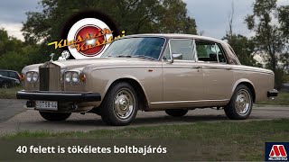 68 literes angol luxus a mindennapokra đź‡¬đź‡§  1979 RollsRoyce Silver Shadow II [upl. by Yziar]